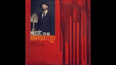 EMINEM - Music To Be Murdered By FULL ALBUM