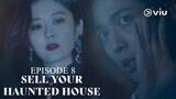SELL YOUR HAUNTED HOUSE Episode 8 Tagalog Dubbed HD