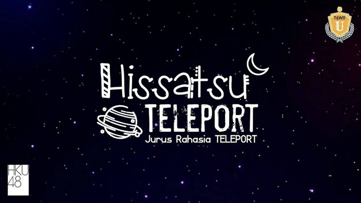 🍿 JKT48 - Hissatsu Teleport (Jurus Rahasia)