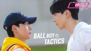 [EP 1] Ball Boy Tactics