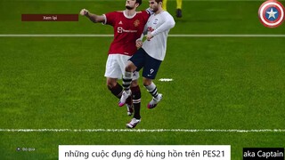 những cuộc đụng độ hùng hồn trên PES21 #84