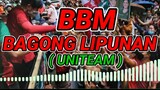 BBM - UNITEAM - BAGONG LIPUNAN ( BATTLE REMIX