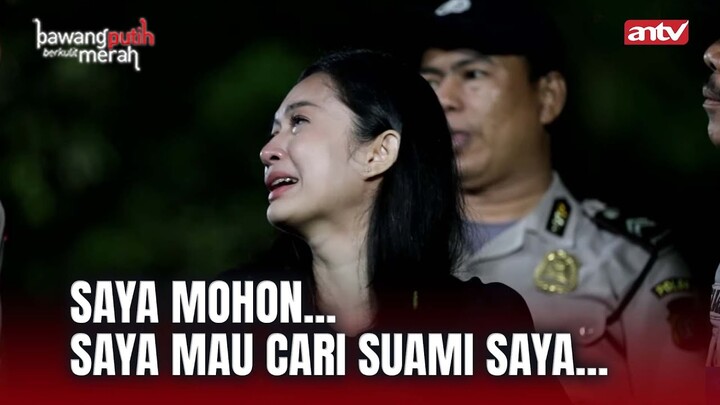 Dennis Kecelakaan dan Belum Ditemukan | Bawang Putih Berkulit Merah ANTV Eps 167 (1/6)