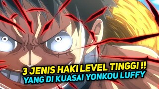 MENGERIKAN !! YONKOU LUFFY MEMILIKI HAKI LEVEL TINGGI DI ATAS RATA RATA - ONE PIECE TERBARU