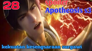 Spoiler Apotheosis S3 Part 28 : Kekuatan Kesengsaraan Surgawi