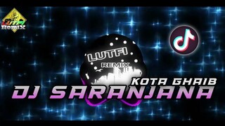 DJ SARANJANA KOTA GHAIB VIRAL TIK TOK SOUNDTRACK FILM SARANJANA