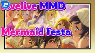 [lovelive MMD] Mermaid festa vol.1_2
