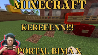 MINECRAFT - AKHIRNYA JADI JUGA PORTAL BIMA X GUYS!!! PART 2