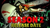 Chainsaw Man Season 2 Release Date Latest Update