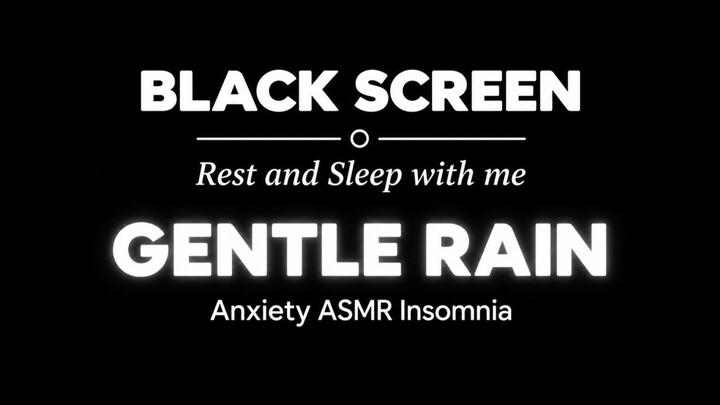 A Rain for tired People | Rest and Sleep with me | Black Screen ASMR