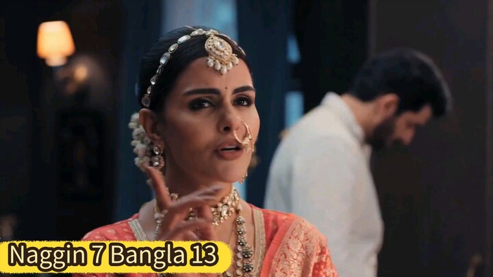 Naagin 7 Bangla Dubbed Episode 13| Full HD‎