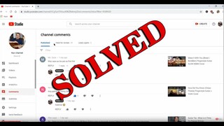 My YouTube Studio Comments Problem - SOLVED