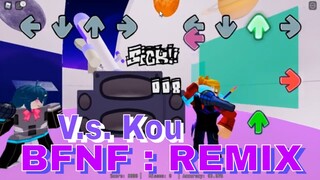 Roblox V.s. Kou FNF' [BFNF : REMIX]