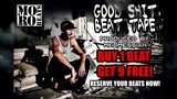 GOOD SHIT BEAT  BUY 1 BEAT GET 9 FOR FREE FOR 2,500 only!