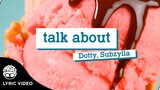 "Talk About" - Dotty, Subzylla [Official Lyric Video]