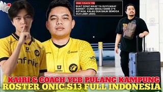 ONIC KAIRI & COACH YEB Resmi Keluar || ONIC ADI Tegaskan Roster Onic Esport Season 13 Full Indonesia