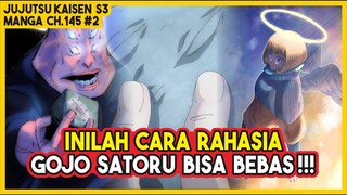 JJK (145 #2) | Ternyata Ada CARA RAHASIA Untuk Bisa MEMBEBASKAN GOJO SATORU!!!