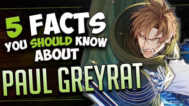 PAUL GREYRAT FACTS // MUSHOKU TENSEI