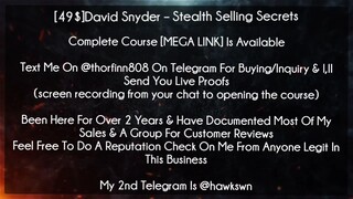 [49$]David Snyder Course Stealth Selling Secrets download
