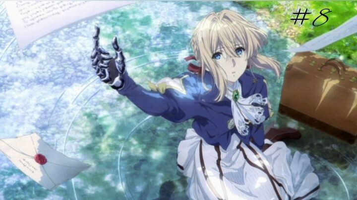 Búp bê ký ức - Violet Evergarden - Tập 8 [VietSub]