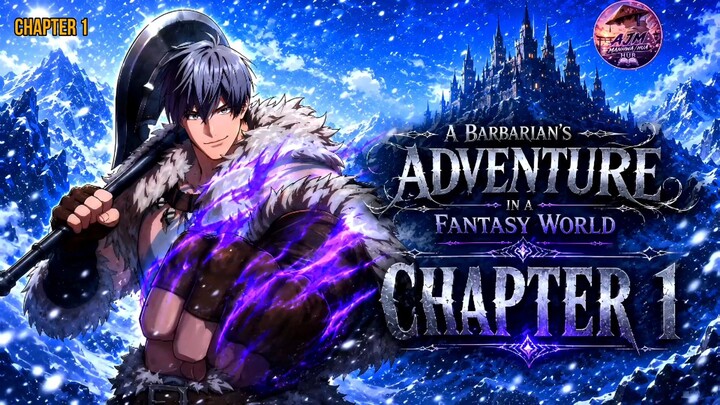 Chapter 1 - A Barbarian's Journey Begins!Manhwa Story Recap