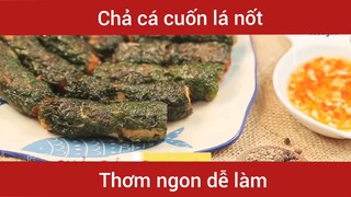 Công thức chả cá cuốn lá nốt   #nauan