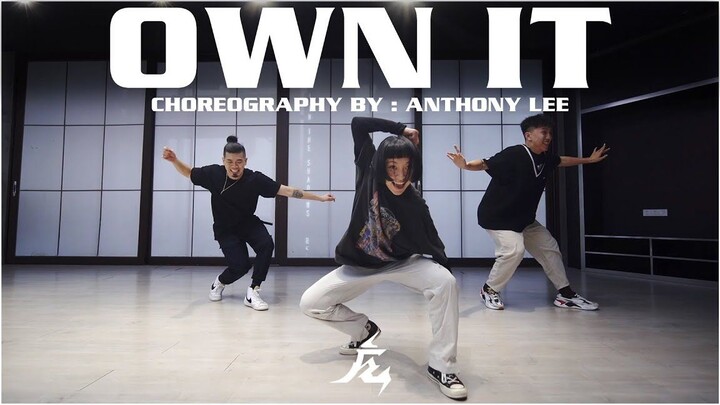 KINJAZ｜Anthony Lee安叔 编舞"OWN IT" 课堂视频
