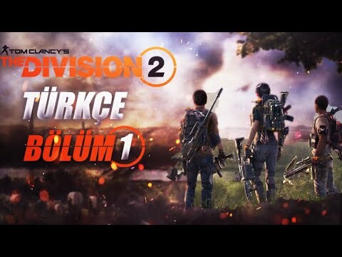 AJAN OLMA YOLUNDA - The Division 2 Türkçe Bölüm 1