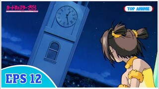 Thủ Lĩnh Thẻ Bài - Tập 12: Sakura Và Ngày Dài Vô Tận | Cardcaptor Sakura Eps 12