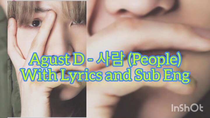 Agust D - 사람 (People) with Eng Trans and Rom Lyrics