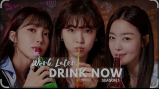 WORK LATER, DRINK NOW EPISODE 11 SEASON 1 TAGALOG