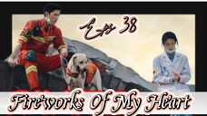 Fireworks Of My Heart _ Sub Indo / eps.38