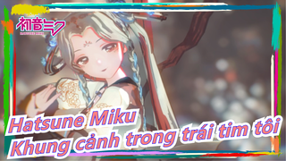 [Hatsune Miku] Nếu bạn có thể thấy cảnh trong tim tôi…/Nửa cái nồi của Yarn - YYB Miku