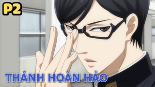 Thánh Hoàn Hảo Sakamoto (P2) - Tóm Tắt Anime Hay