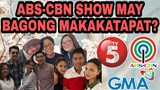 ABS-CBN SHOW MAY BAGONG MAKAKATAPAT NA BA?