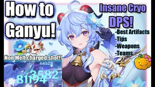 How to destroy everything with Ganyu - guide, build, teams, weapons, tips - Genshin Impact 2.4
