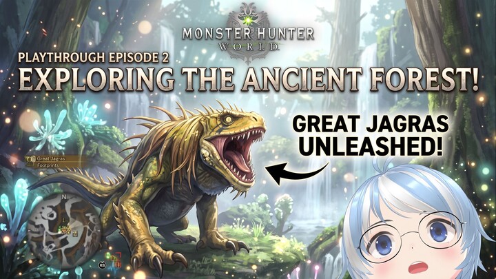 Venturing Into The Ancient Forest! 🍃 | Monster Hunter World #2 | VanVan