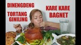 FILIPINO FOOD/KARE KARE BAGNET,TORTANG GINILING AT DINENGDENG
