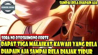 DAPAT TIGA MALAIKAT KAWAII YANG RELA DIAPAIN AJA SAMPAI RELA DIAJAK TIDUR - ALUR CERITA ANIME