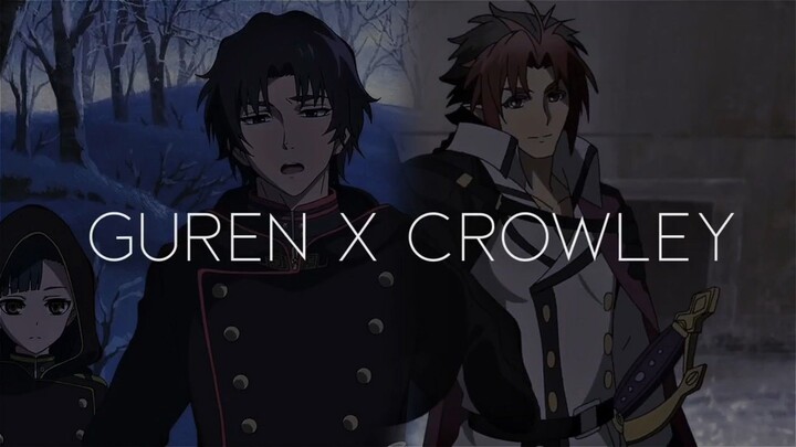 [ Guren X Crowley ] - [ After Effect - Amv ]