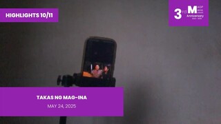 HIGHLIGHTS 10/11: Takas ng Mag-Ina • May 24, 2025 | Magpakailanman