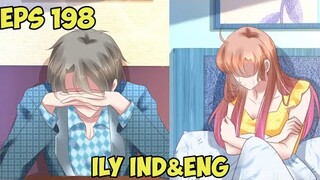 Saling Ego Menghancurkan Hubungan [I Love You Eps 198 Sub Indo & Eng