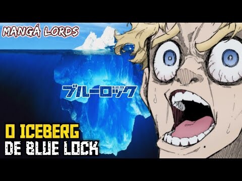 O ICEBERG de BLUE LOCK