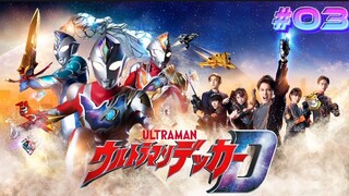 Ultraman Decker|Episode:03 (subtitle Indonesia)