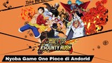 Game One Piece Bounty Rush di Andorid