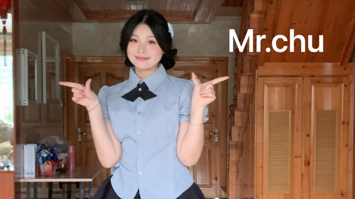 甜妹必跳曲目mr.chu！