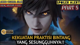 MELAWAN TEMAN SENDIRI - Alur Cerita Film Animasi Donghua Xing WuShen Jue  PART 5