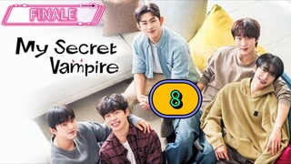 [THURS] ℳ𝓎  𝒮𝑒 𝒸𝓇𝑒𝓉  𝒱𝒶𝓂 𝓅𝒾𝓇𝑒 | EPISODE 8 FINALE