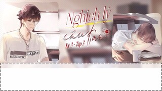 [Vietsub] || Tập 3 - Mùa 3 || Kịch truyền thanh《Nghịch Lý Câu Fan》